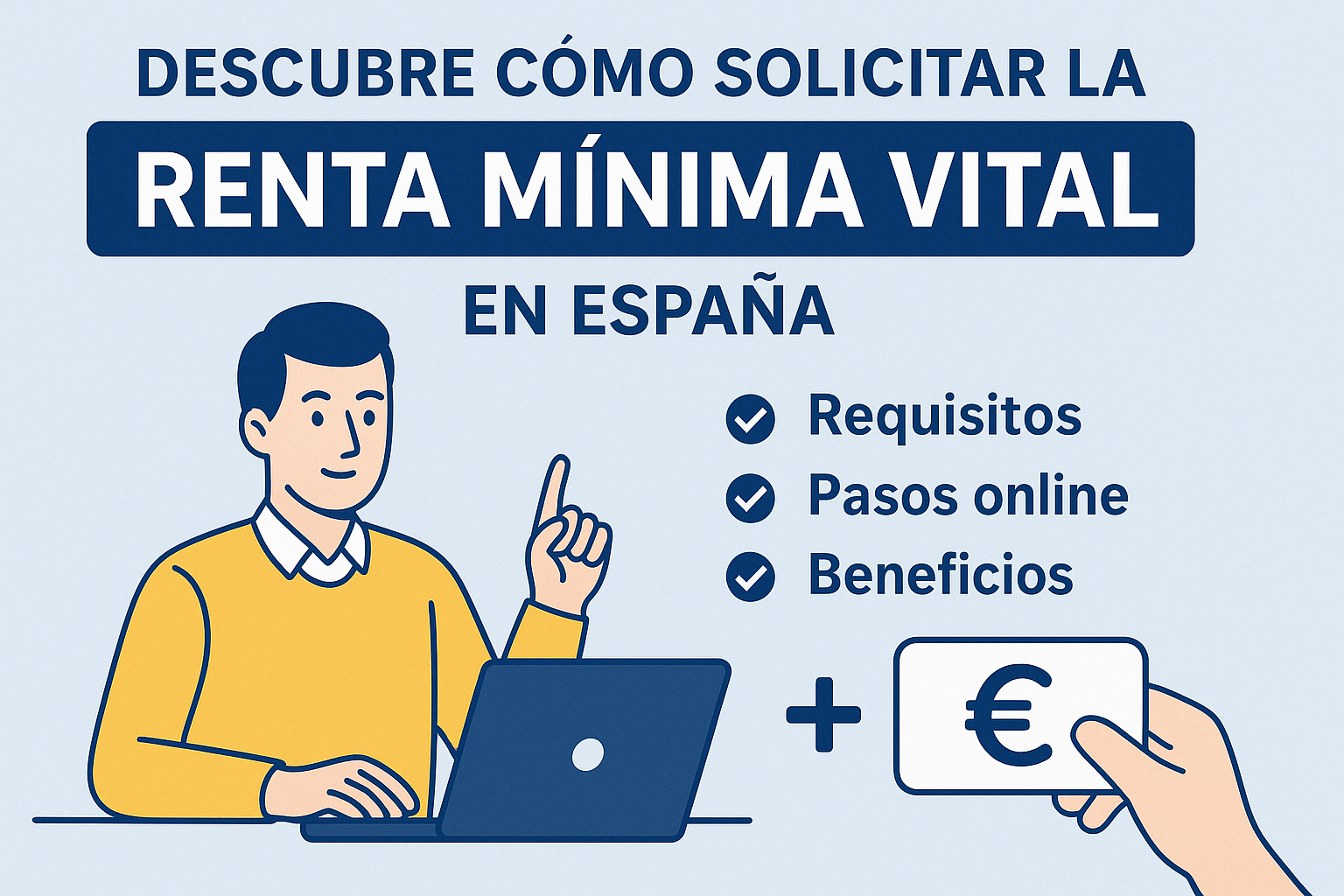 Cómo Solicitar y Obtener la Renta Mínima Vital